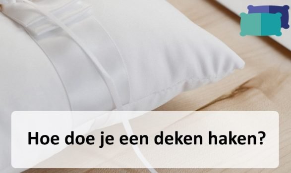 Hoe doe je een deken haken