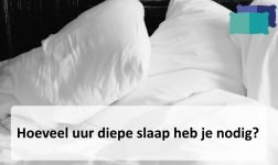 Hoeveel uur diepe slaap heb je nodig