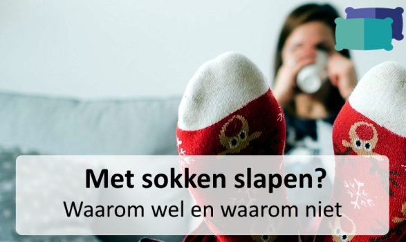 Met sokken slapen