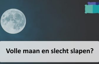 Volle maan en slecht slapen